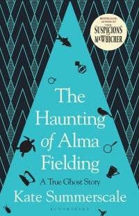 Кейт Саммерскейл - The Haunting of Alma Fielding