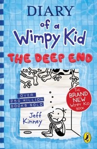 Джефф Кинни - Diary of a Wimpy Kid: The Deep End. Book 15
