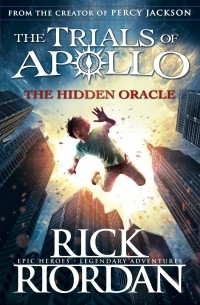 Рик Риордан - The Hidden Oracle 