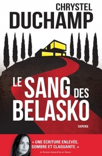 Кристель Дюшан - Le Sang des Belasko