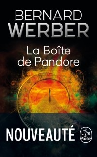 Бернар Вербер - La boîte de Pandore