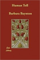 Barbara Janet Ainsleigh Baynton - Human toll