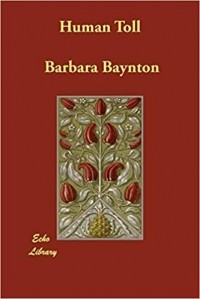 Barbara Janet Ainsleigh Baynton - Human toll