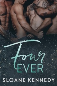 Слоан Кеннеди - Four Ever