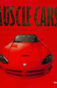 Muscle cars: The legend lives on