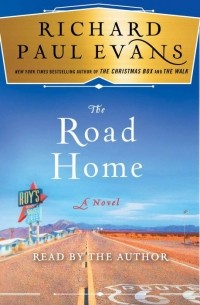 Richard Paul Evans - The Road Home