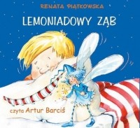 Renata Piątkowska - Lemoniadowy ząb