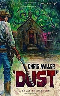 Chris Miller - Dust