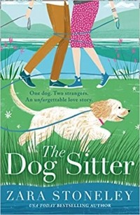Zara Stoneley - The Dog Sitter
