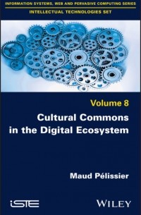 Maud Pelissier - Cultural Commons in the Digital Ecosystem