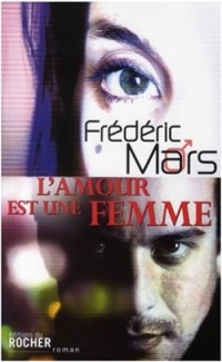 Фредерик Марс - L'amour est une femme