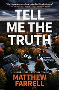 Matthew Farrell - Tell Me the Truth