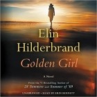Элин Хилдербранд - Golden Girl
