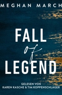 Меган Марч - Fall of Legend - Legend Trilogie, Teil 1