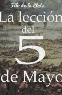 La lecci?n del 5 de mayo