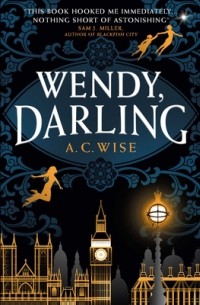Alison Campbell-Wise - Wendy, Darling