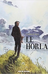 Гильом Сорель - Le horla