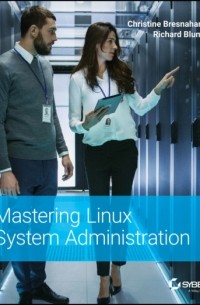 Richard Blum - Mastering Linux System Administration