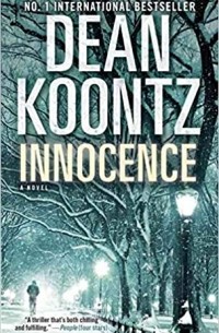 Дин Кунц - Innocence