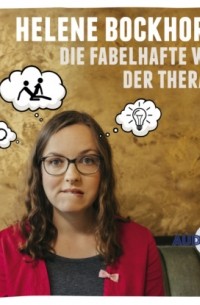 Helene Bockhorst - Die fabelhafte Welt der Therapie
