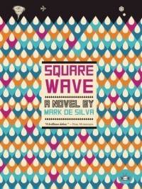 Mark de Silva - Square Wave