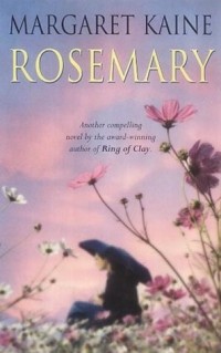 Margaret Kaine - Rosemary