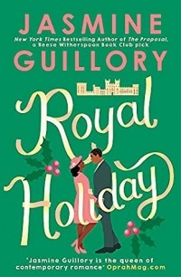 Jasmine Guillory - Royal Holiday