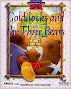 Alvin Granowsky - Goldilocks &amp; Three Bears: Bears Should Share!