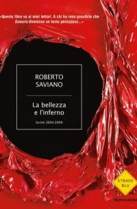 Роберто Савиано - La bellezza e l'inferno