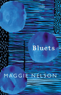 Мэгги Нельсон - Bluets