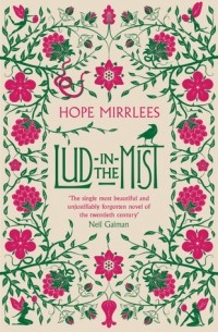 Hope Mirrlees - Lud In The Mist