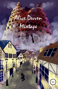 Alice Devven - Mixtape