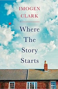 Imogen Clark - Where The Story Starts