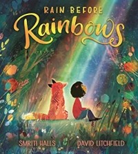 Смрити Холлс - Rain Before Rainbows