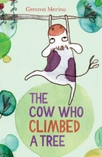 Хемма Мерино - The Cow Who Climbed A Tree