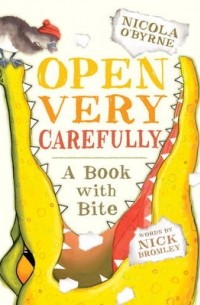 Ник Бромли - Open Very Carefully