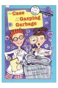  - The Case of the Gasping Garbage