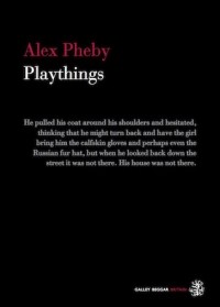 Алекс Феби - Playthings