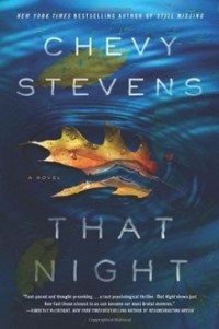 Чеви Стивенс - That Night