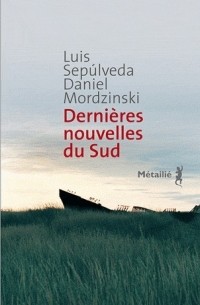  - Dernières nouvelles du Sud