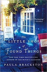 Пола Брекстон - The Little Shop of Found Things