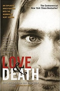 Love & Death: The Murder of Kurt Cobain