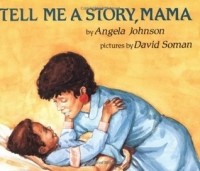 Анджела Джонсон - Tell Me a Story, Mama