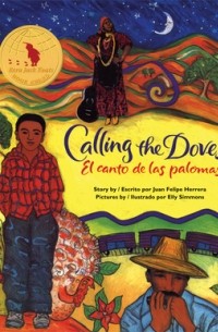 Хуан Фелипе Эррера - Calling the Doves/El canto de las palomas