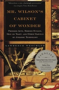 Лоуренс Уэшлер - Mr. Wilson’s Cabinet of Wonder