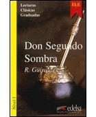 R. Güiraldes - Don Segundo Sombra: Nivel I