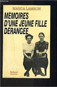 Бьянка Ламблин - Mémoires d'une jeune fille dérangée