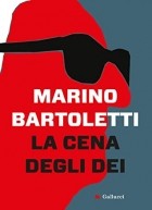 Марино Бартолетти - La cena degli dei
