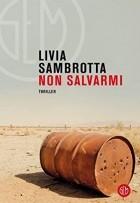 Ливия Самбротта - Non salvarmi