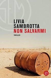 Ливия Самбротта - Non salvarmi